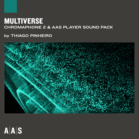 Chromaphone and AAS Player sound pack ： Multiverse【半額セール！／3月31日まで】
