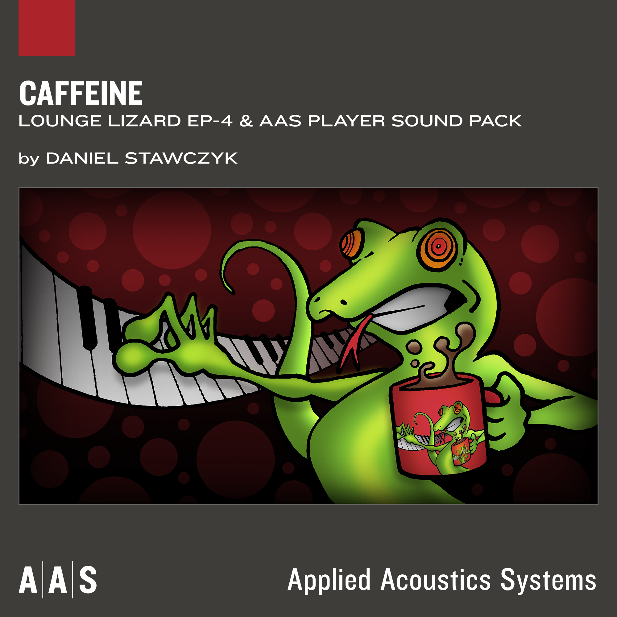 Lounge Lizard and AAS Player sound pack ： Caffeine