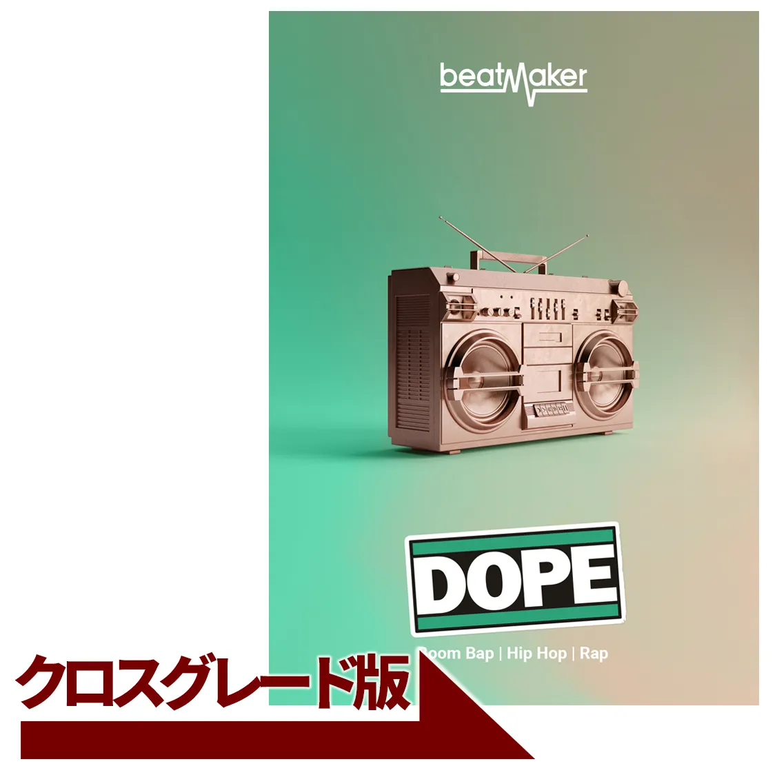 Beatmaker DOPE 2 クロスグレード