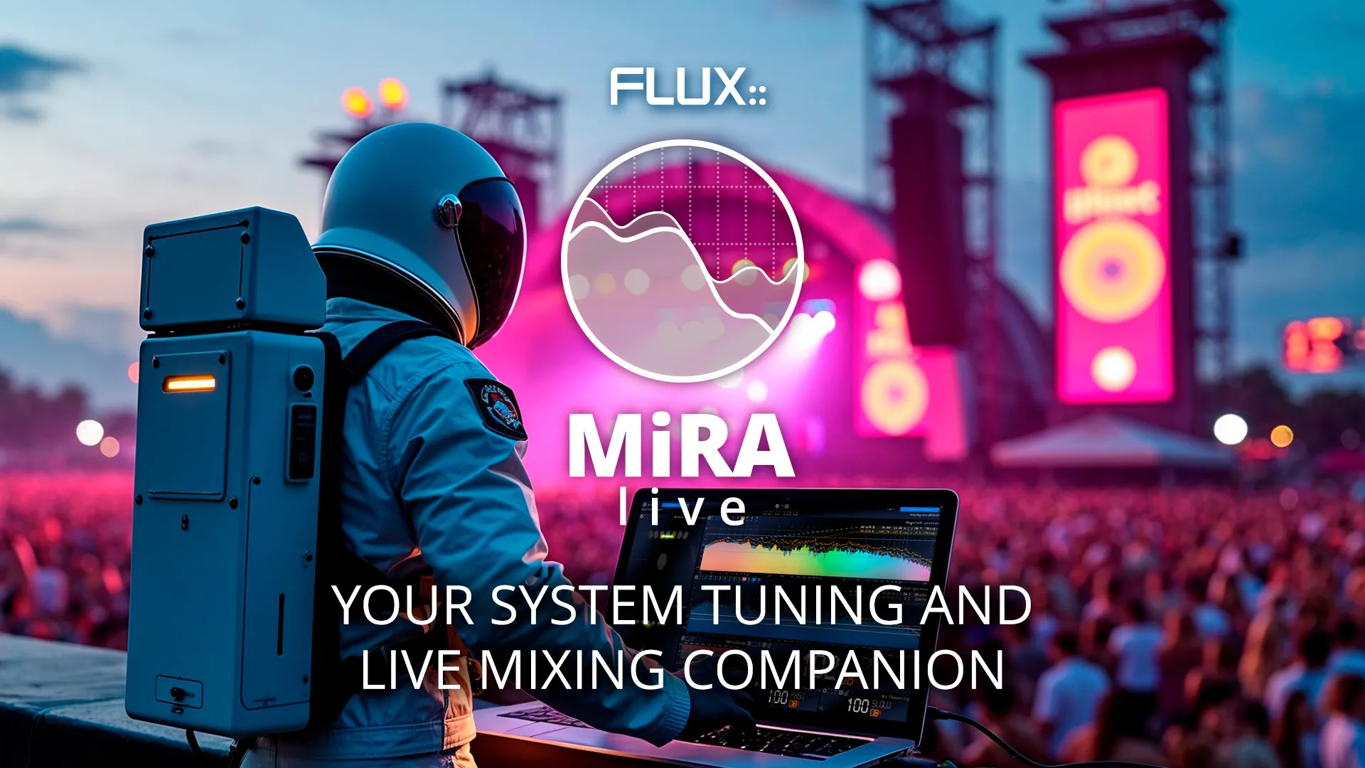 FLUX:: MiRA Live