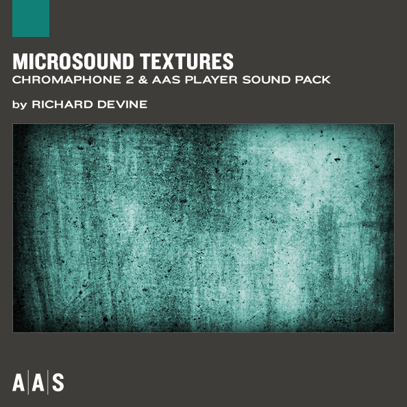 Chromaphone and AAS Player sound pack ： Microsound Textures