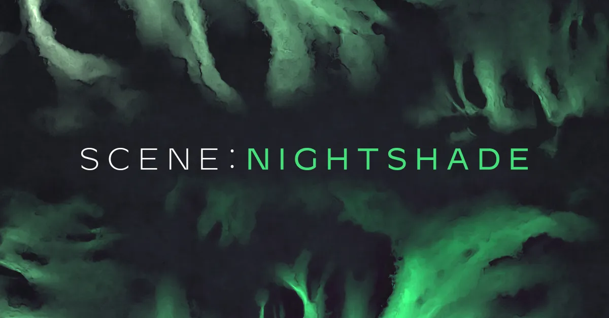 Scene: Nightshade