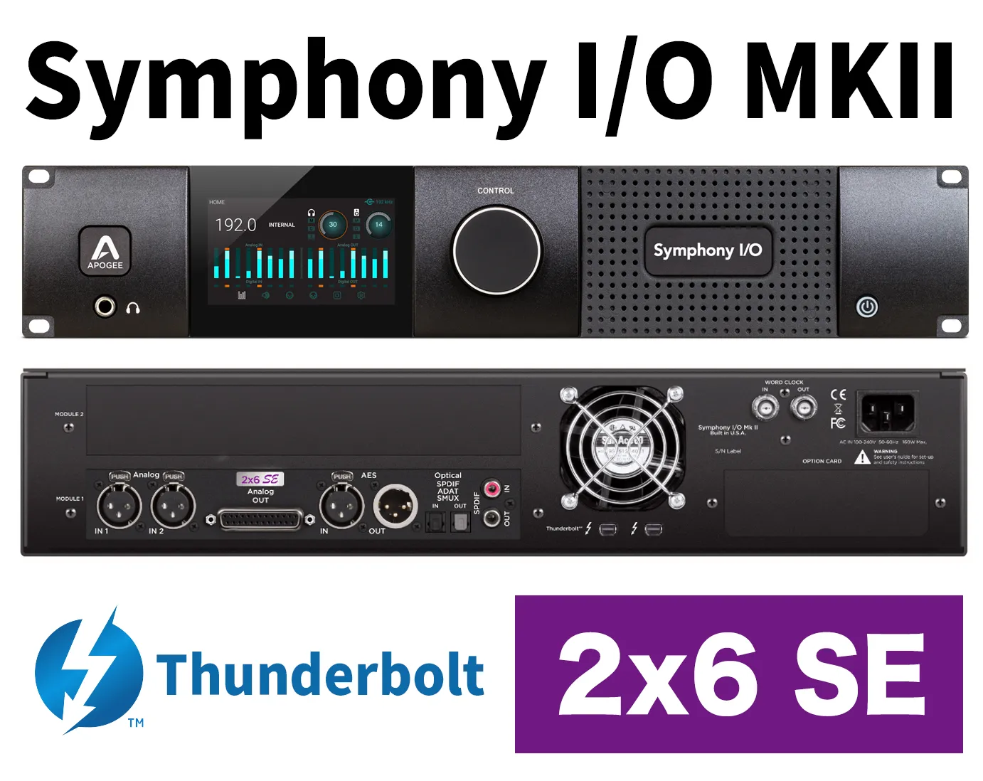 Symphony I/O MKII Thunderbolt接続＆モジュール2x6 SE
