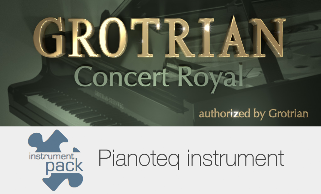 Grotrian Concert Royal Grand Piano add-on for Pianoteq　