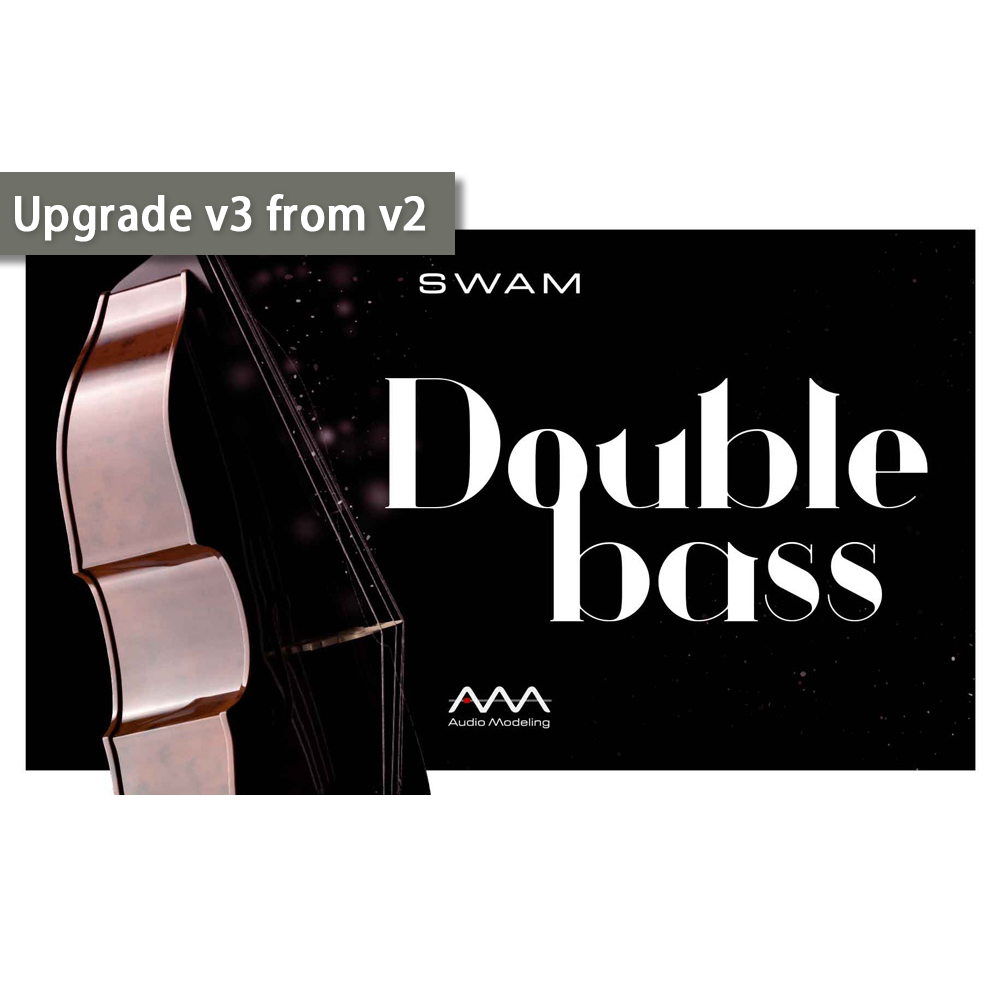 SWAM Double Bass v3 Upgrade from v2