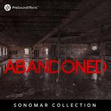 Sonomar Collection: Abandoned Series