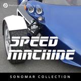 Sonomar Collection: Speed Machine