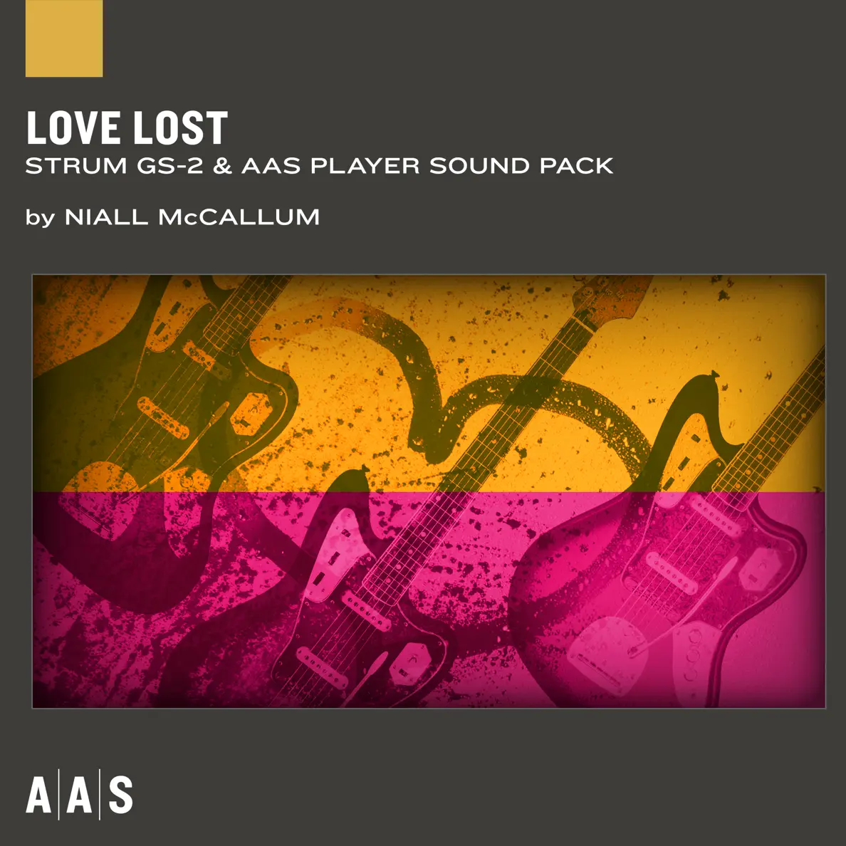 Strum and AAS Player sound pack ： LOVE LOST