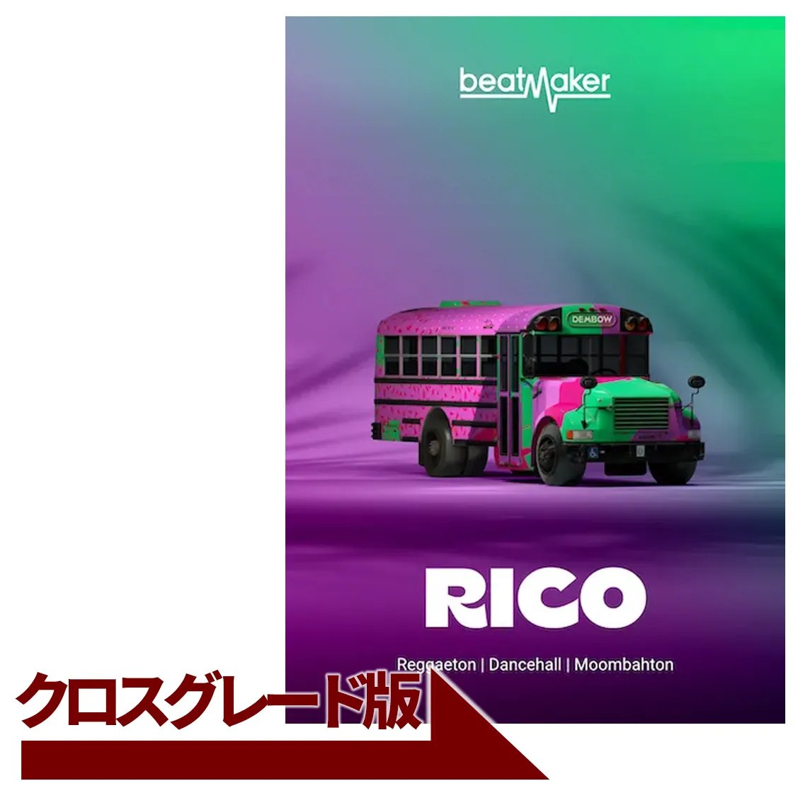 Beatmaker RICO クロスグレード