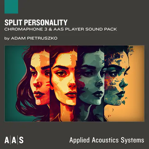 Chromaphone and AAS Player sound pack ：SPLIT PERSONALITY