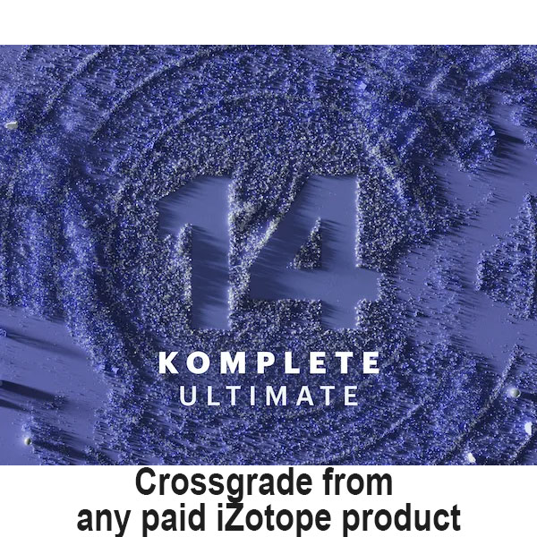 Komplete 14 Ultimate DL Crossgrade from any iZotope Advanced product