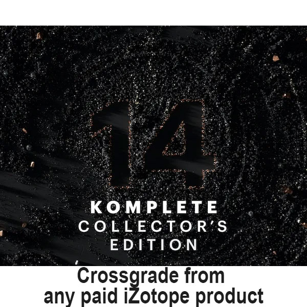 Komplete 14 Collector's Edition DL Crossgrade from any iZotope Advanced product